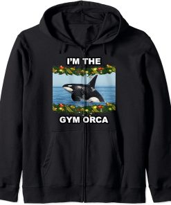 I"M THE GYM ORCA CHRISTMAS XMAS Zip Hoodie